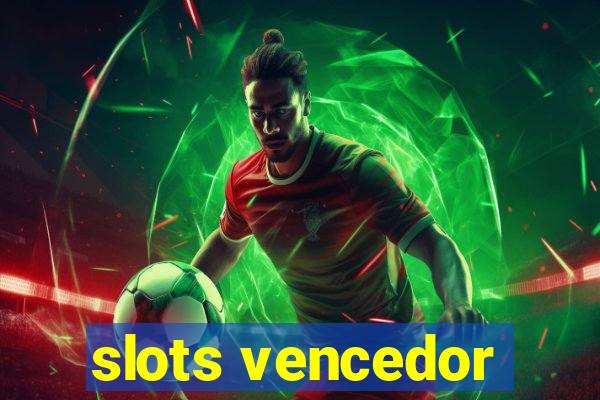 slots vencedor